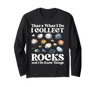 Stone Collection I COLLECT ROCKS AND KNOW Stone Collector Long Sleeve T-Shirt