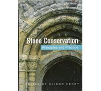 Stone Conservation: Principles and Practice
