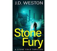 Stone Fury: A Stone Cold Thriller (The Harvey Stone Crime Thriller Series)