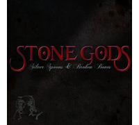 Stone Gods - Silver Spoons & Broken Bones