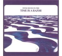 Stone House On Fire - Time Is A Razor (White Vinyl) [VINYL]