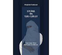 STONE IN THE CHEST: THE GIRL WHO REFUSED TO BREAK