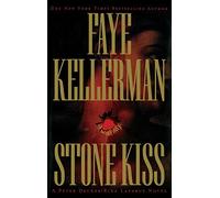 Stone Kiss (Peter Decker & Rina Lazarus Novels (Paperback))