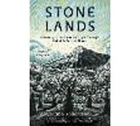 Stone Lands – A Journey of Darkness and Light Through Britain's Ancient Places