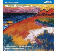 Stone:Nash Ensemble; Colin Currie - A. Goehr: Since Brass Nor