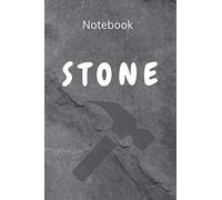 stone: Notebook: Lined Notebook Journal Lined Paper (College Ruled Paper) the hammer stone cover 120 Pages - 6 x 9 inches