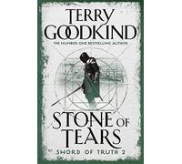 Stone of Tears: Book 2 The Sword of Truth (The Sword of Truth)