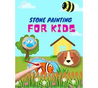 Stone Painting for Kids: rock painting books for girls and boys | painted rocks ideas | painting rocks for kids