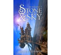 Stone & Sky (The Stone Trilogy)
