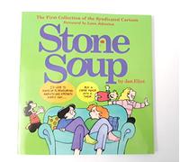 Stone Soup: The First Collection of the Syndicated Cartoon