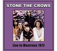 Stone The Crows - Live Montreux 1972 [VINYL]