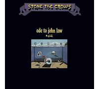 Stone The Crows - Ode To John Law