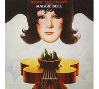 Stone The Crows - Stone The Crows Featuring Maggie Bell