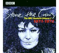 Stone The Crows - The BBC Sessions Volume 2: 1971-1972