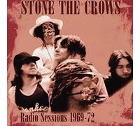 Stone The Crows - The Radio Sessions 1969-1972