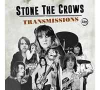 Stone The Crows - Transmissions