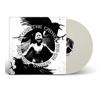 Stone The Crowz - Protest Songs 85-86 (White Vinyl) [VINYL]