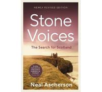 Stone Voices: The Search For Scotland
