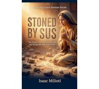 Stoned By Jesus: The Stone That Kills the Old Self and Brings the New (1)