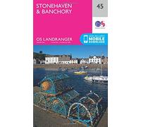 Stonehaven & Banchory (OS Landranger Map#45) by Ordnance Survey (2016-02-24)