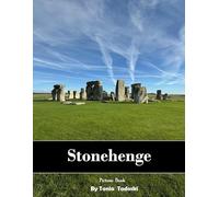 Stonehenge: Stonehenge: Ancient Standing Stones, Solstice Sunrise, Mystery, England and More