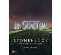 Stonehenge : The Story of an Icon