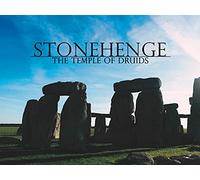 STONEHENGE - The Temple of Druids