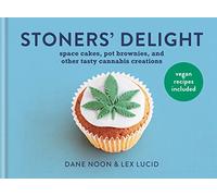 Stoners' Delight: Space cakes, pot brownies and other tasty cannabis creations