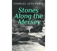 Stones Along the Mersey