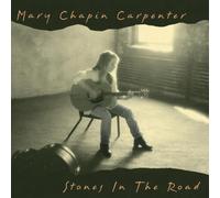 Stones in the Road by Mary Chapin Carpenter (1994-09-02)