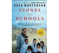 Stones into Schools: Promoting Peace with Books, Not Bombs, in Afghanistan and Pakistan