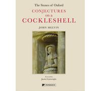Stones Of Oxford, The: Conjectures on a Cockleshell