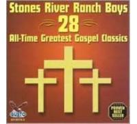 STONES RIVER RANCH BOYS: 28 ALL TIME GREATEST GOSPEL CLASSICS - CD