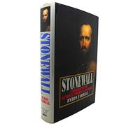 Stonewall - A Biography of Thomas J Jackson