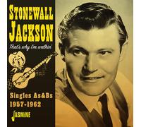 Stonewall Jackson That's Why I'm Walkin': Singles As & Bs 1957-1962 (CD) Album
