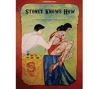 Stoney Knows How