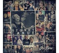 Stoney Larue - Us Time