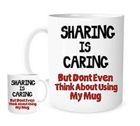 Stoneys Badges Funny Sharing is Caring But Not My Mug Ceramic Coffee Cup - Bold Black & Red Text - Sarcastic Office Gift for Coworkers, Friends, or Family - 11oz White Mug