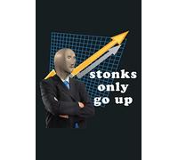 Stonks Only Go Up Meme Man Funny Wallstreetbets Apparel: Notebook Planner - 6x9 inch Daily Planner Journal, To Do List Notebook, Daily Organizer, 114 Pages