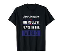 Stony Stratford the coolest place in the World T-Shirt