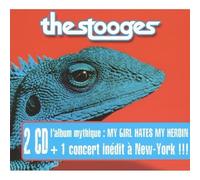 Stooges, The - My Girl Hates My Heroin...
