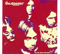 Stooges - Til the End of the Night