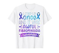 Stoop Up One and It was Awful | Fibromyalgia Awareness T-Shirt, Men, White, Small