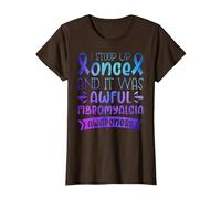 Stoop Up One and It was Awful | Fibromyalgia Awareness T-Shirt, Women, Brown, Medium