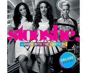 Stooshe - London With The Lights On (Deluxe)