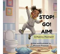 Stop! Aim! Go!: A Manny Moment