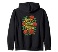 Stop and Smell the Roses Floral Mindful Life Design Zip Hoodie