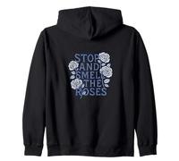 Stop and Smell the Roses Floral Mindful Life Design Zip Hoodie