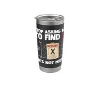 Stop Asking Me to Find X He's Not Here Algebra Funny Math Stainless Steel Insulated Tumbler