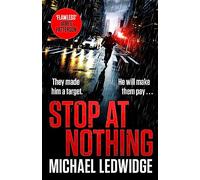 Stop At Nothing: the explosive new thriller James Patterson calls 'flawless'